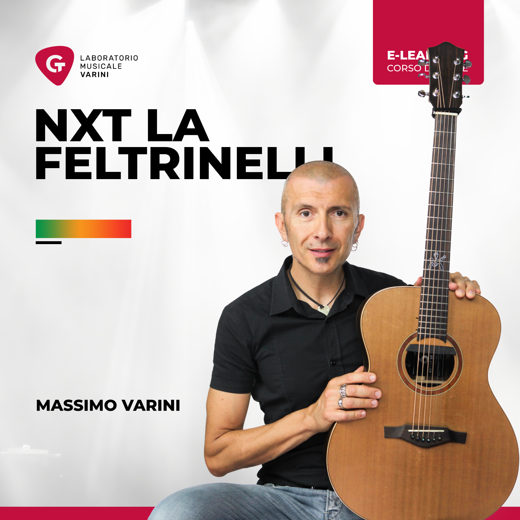 Copertina corso NXT La Feltrinelli: Massimo Varini con chitarra acustica, corso esclusivo Feltrinelli